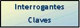 Interrogantes claves